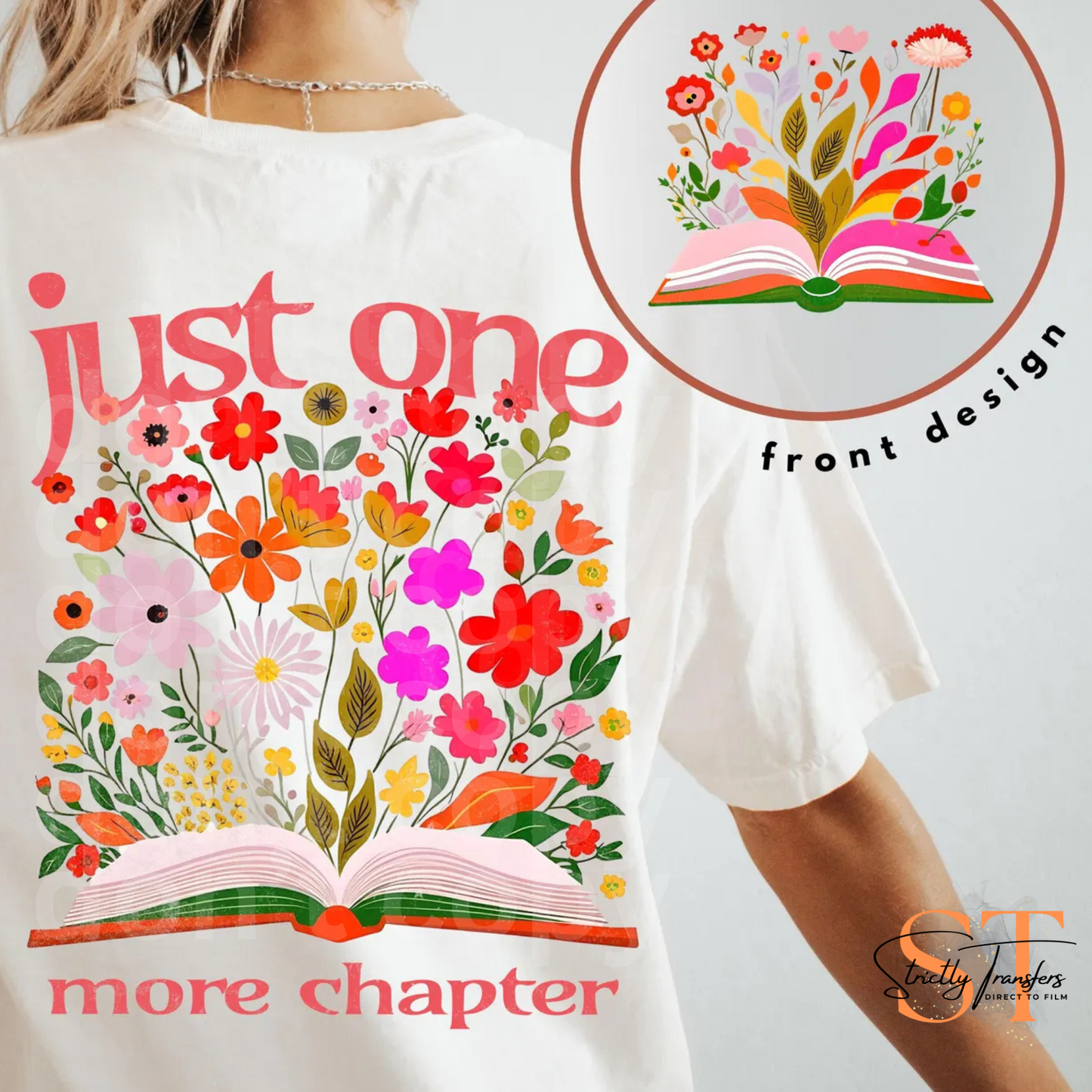 Just One More Chapter Flowers with pocket design included Direct to Film Transfers
