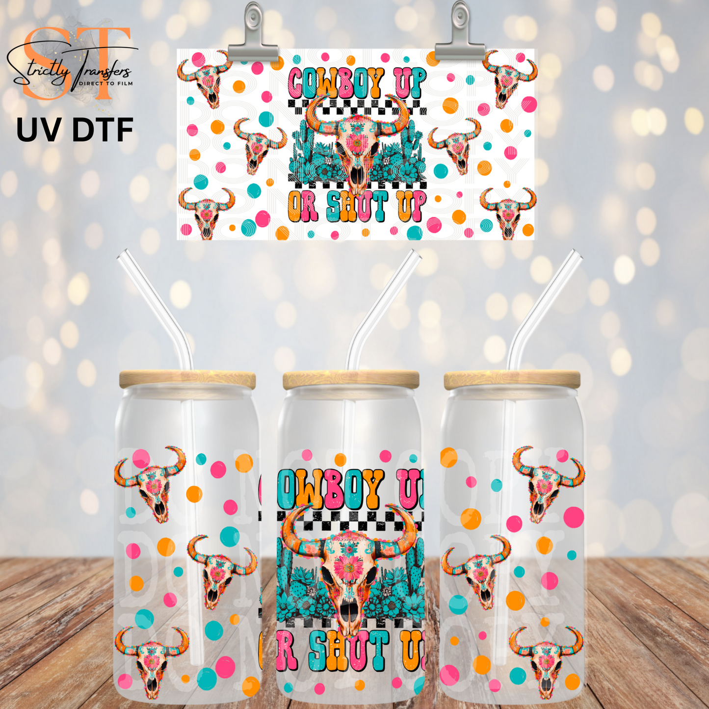Cowboy Up Libbey UV Wrap Direct to Film Wraps