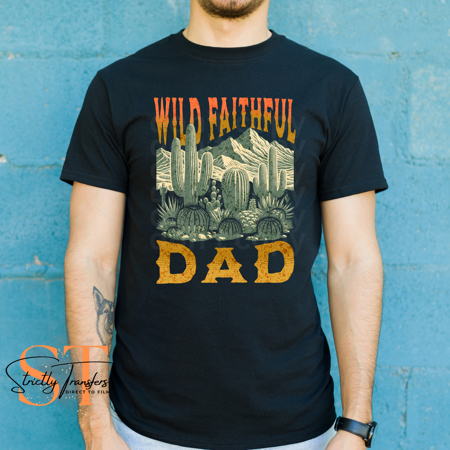 Wild Faithful Dad Direct to Film Transfers
