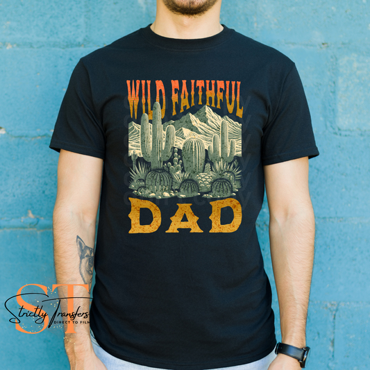 Wild Faithful Dad Direct to Film Transfers