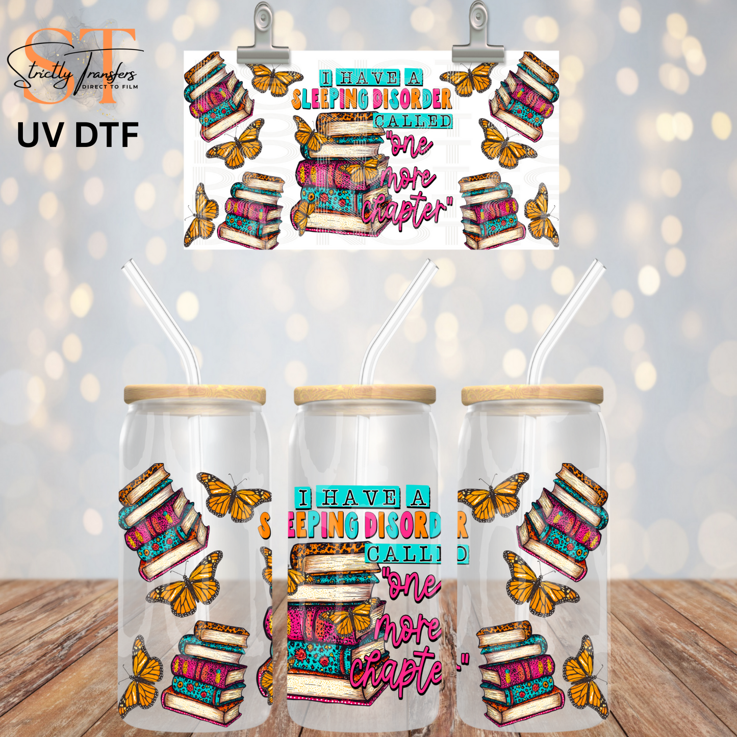 I have a Sleeping Disorder Libbey UV Wrap Direct to Film Wraps