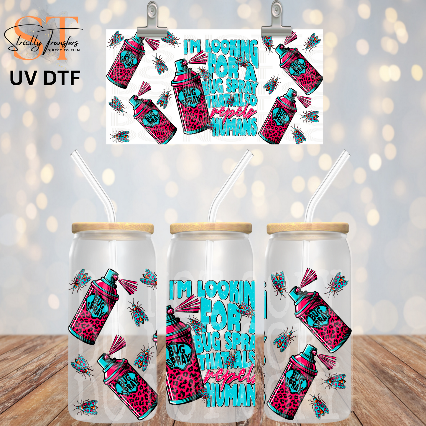 Looking for a Bug Spray Libbey UV Wrap Direct to Film Wraps