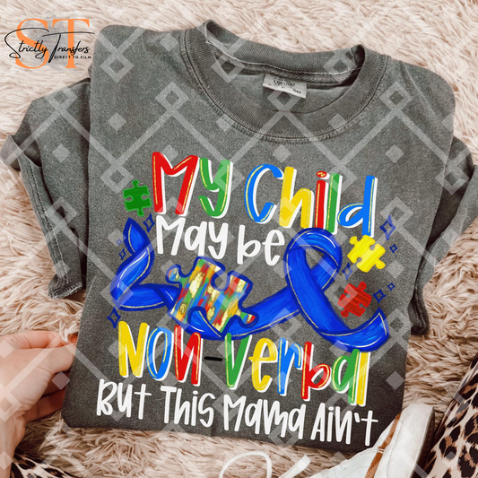 My Child may be Non-Verbal - 2 Options Direct to Film Transfers