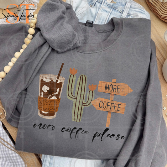 More Coffee Please Direct to Film Transfers