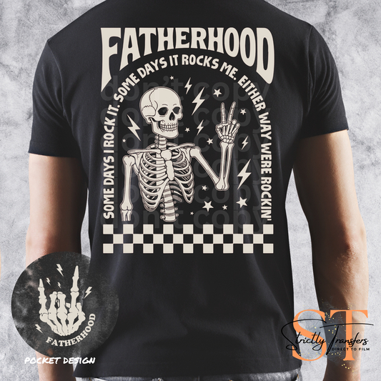 Fatherhood - pocket design included Direct to Film Transfers