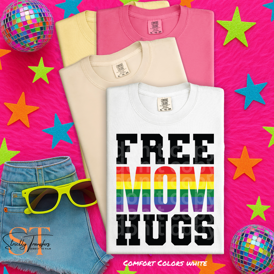 Free Mom Hugs Direct to Film Transfers