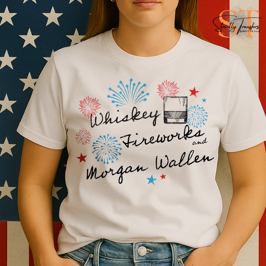 Whiskey Fireworks and Morgan Wallen - 2 options Direct to Film Transfers