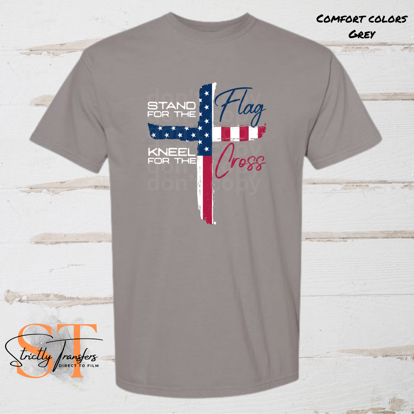 Stand for the Flag Kneel For the Cross Direct to Film Transfers