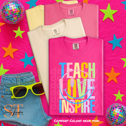 Teach Love Inspire Direct to Film Transfers