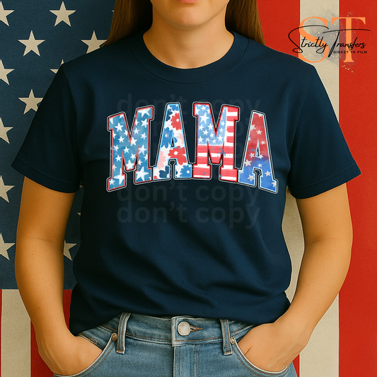 Patriotic Mama Direct to Film Transfers