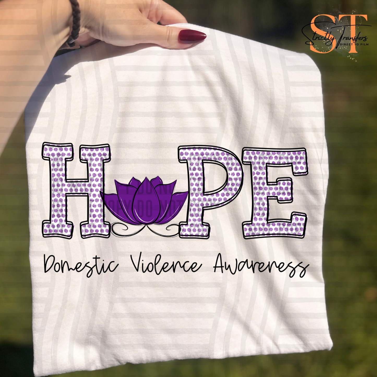 Domestic Violence Awareness - 7 options Direct to Film Transfers