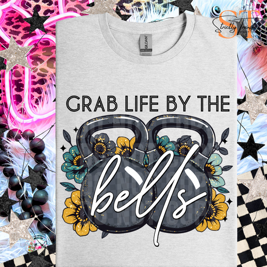 Grab Life by the Bells Direct to Film Transfers