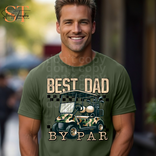 Best Dad by Par Direct to Film Transfers