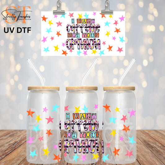 I Want Caffeine UV Libbey Wrap Direct to Film Wraps