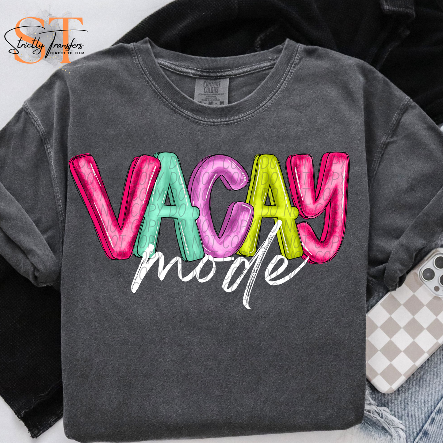 Vacay Mode Direct to Film Transfers