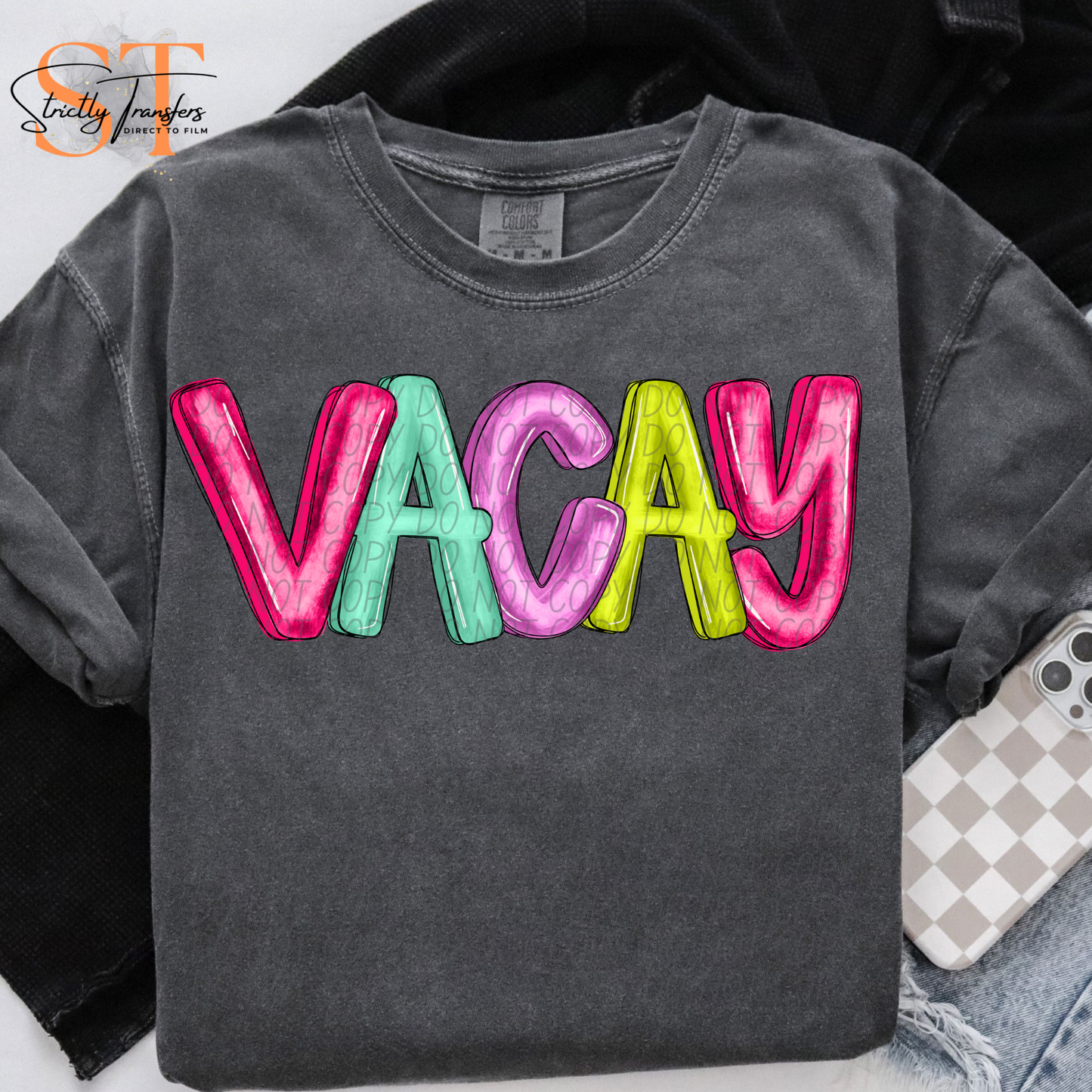 Vacay Direct to Film Transfers