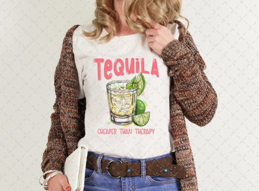 Tequila - Cheaper than Therapy Direct to Film Transfer