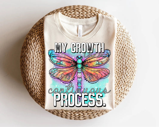 My Growth is a Continuous Process Dragonfly Direct to Film Transfer