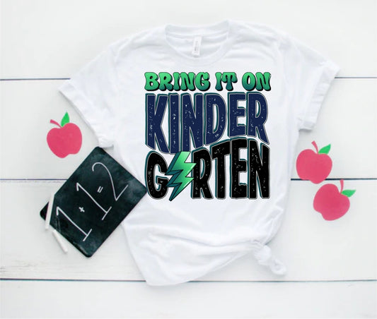 Bring it on Kindergarten Grade Green Direct to Film Transfer