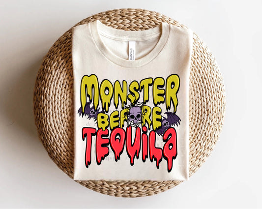 Monster Before Tequila Direct to Film Transfer