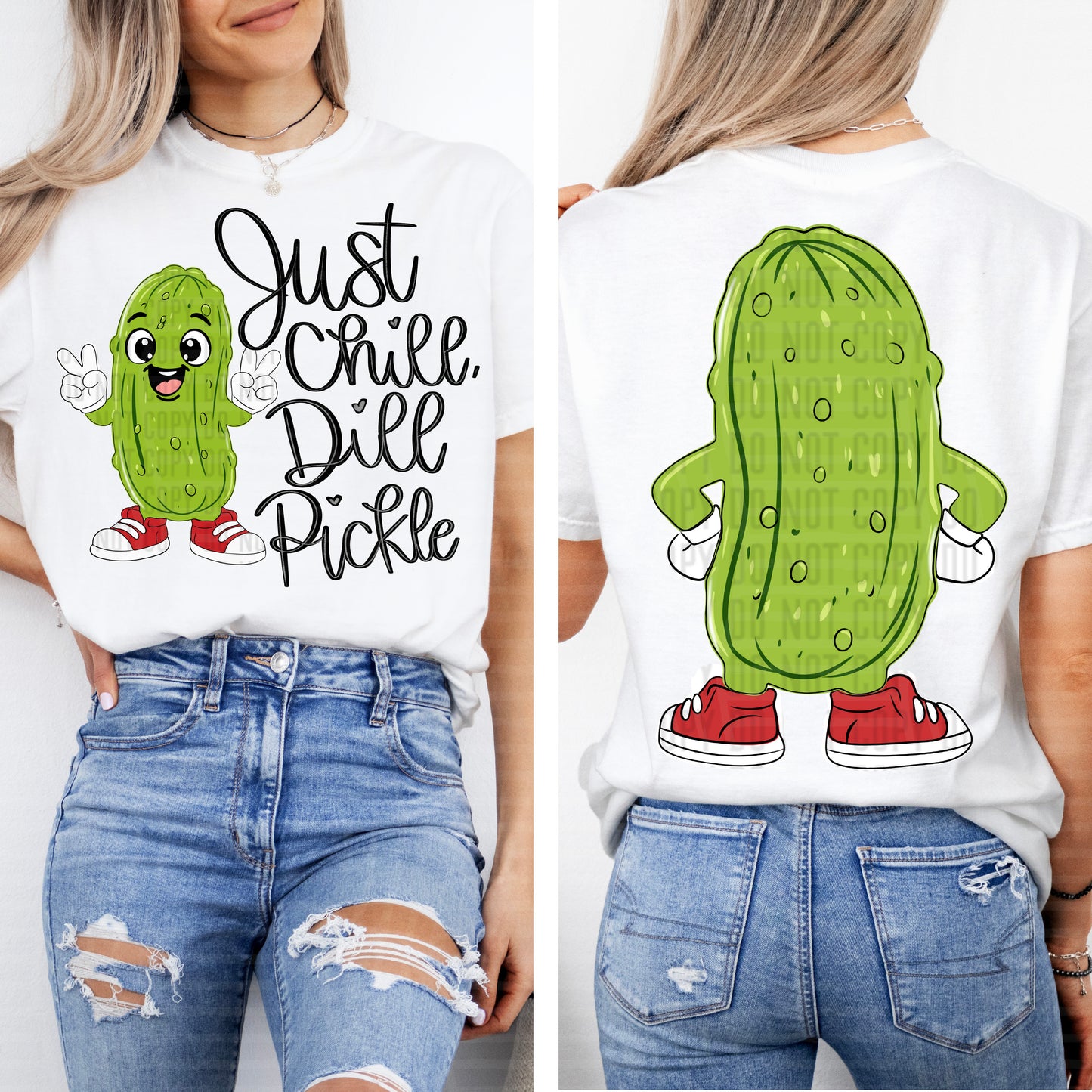 Just Chill Dill Pickle Direct to Film Transfers