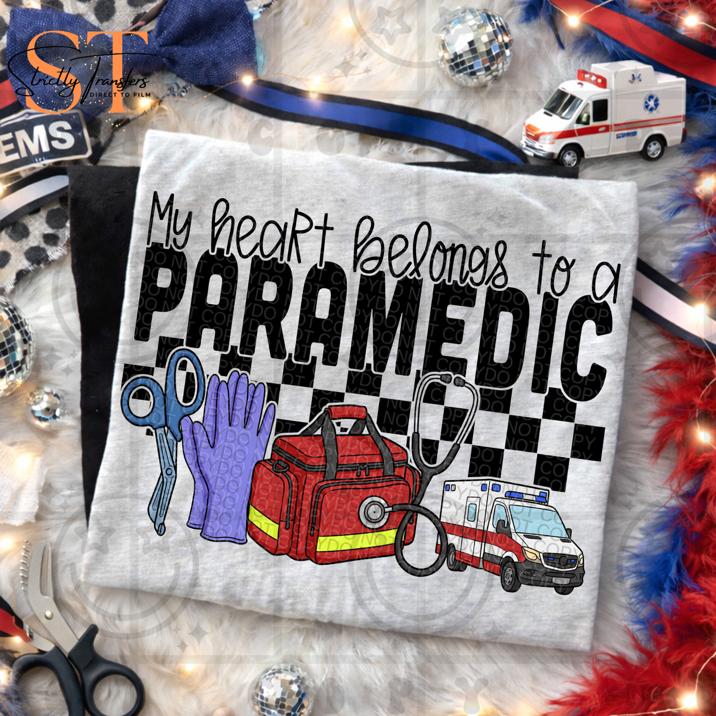 My Heart Belongs to a 1st Responder - 8 options Direct to Film Transfers