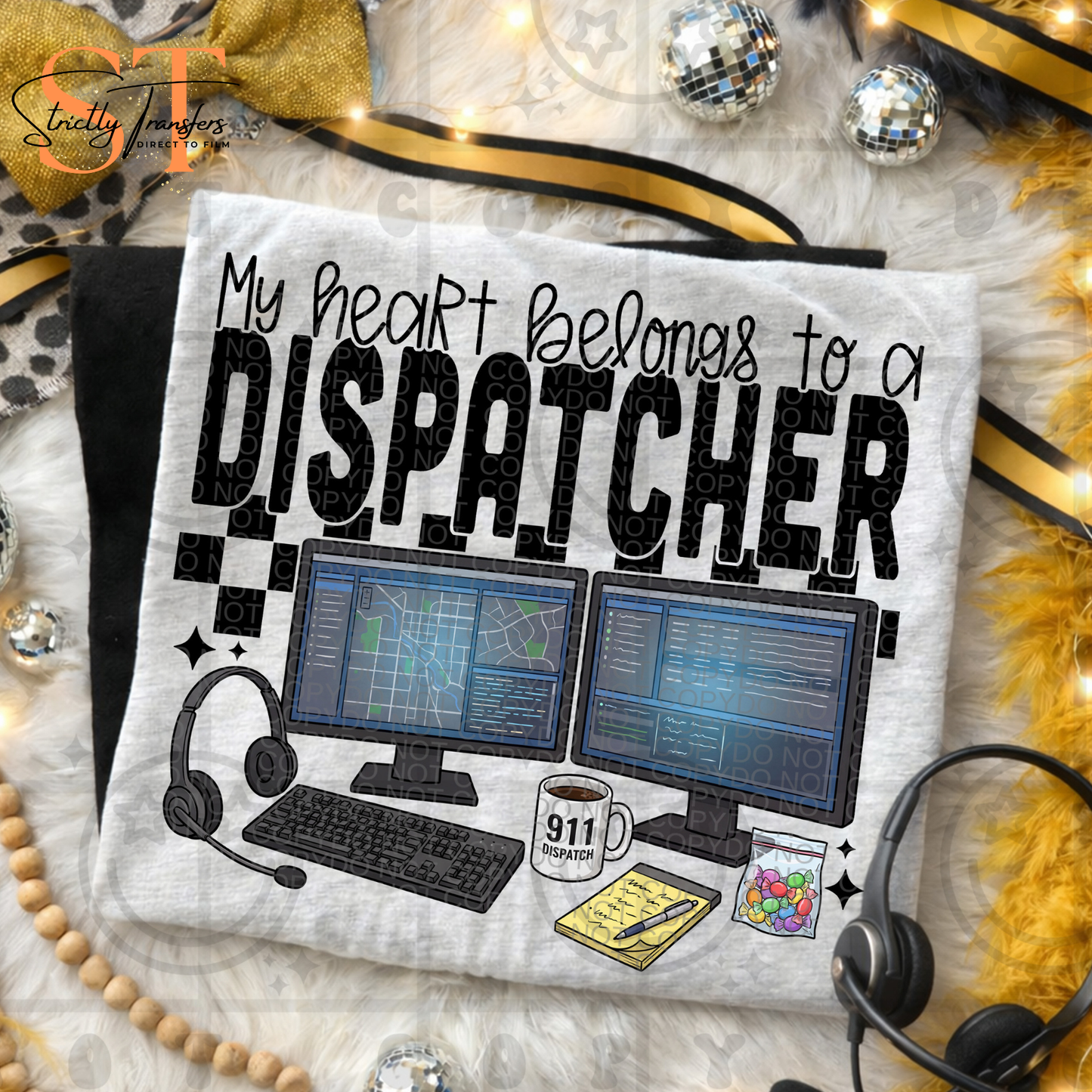My Heart Belongs to a 1st Responder - 8 options Direct to Film Transfers