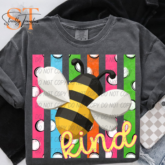 Bee Kind - 2 options Direct to Film Transfers
