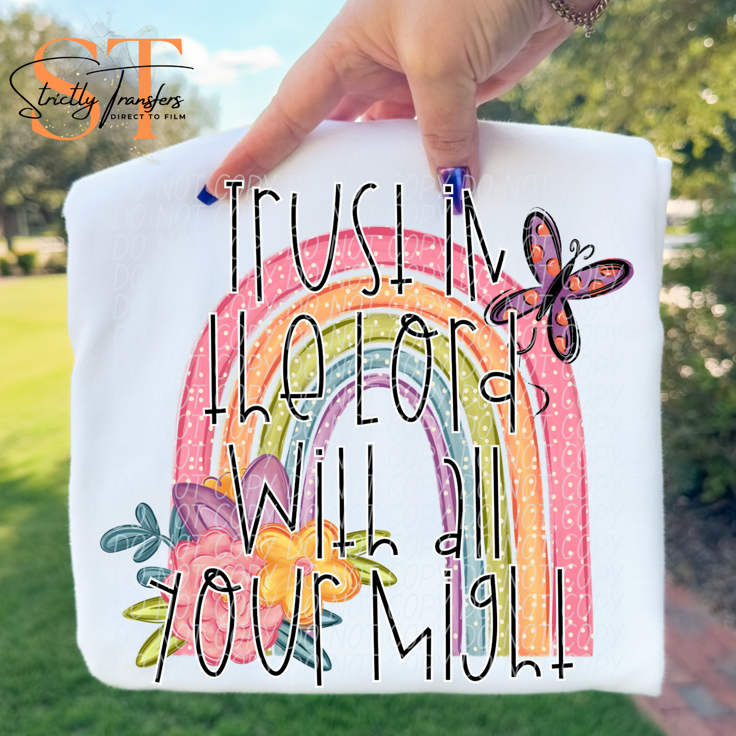 Trust in the Lord with All Your Might Direct to Film Transfers