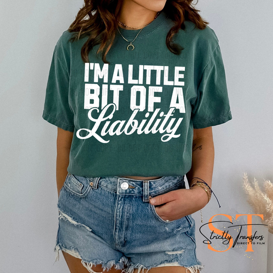 I'm a Little Bit of a Liability Direct to Film Transfers