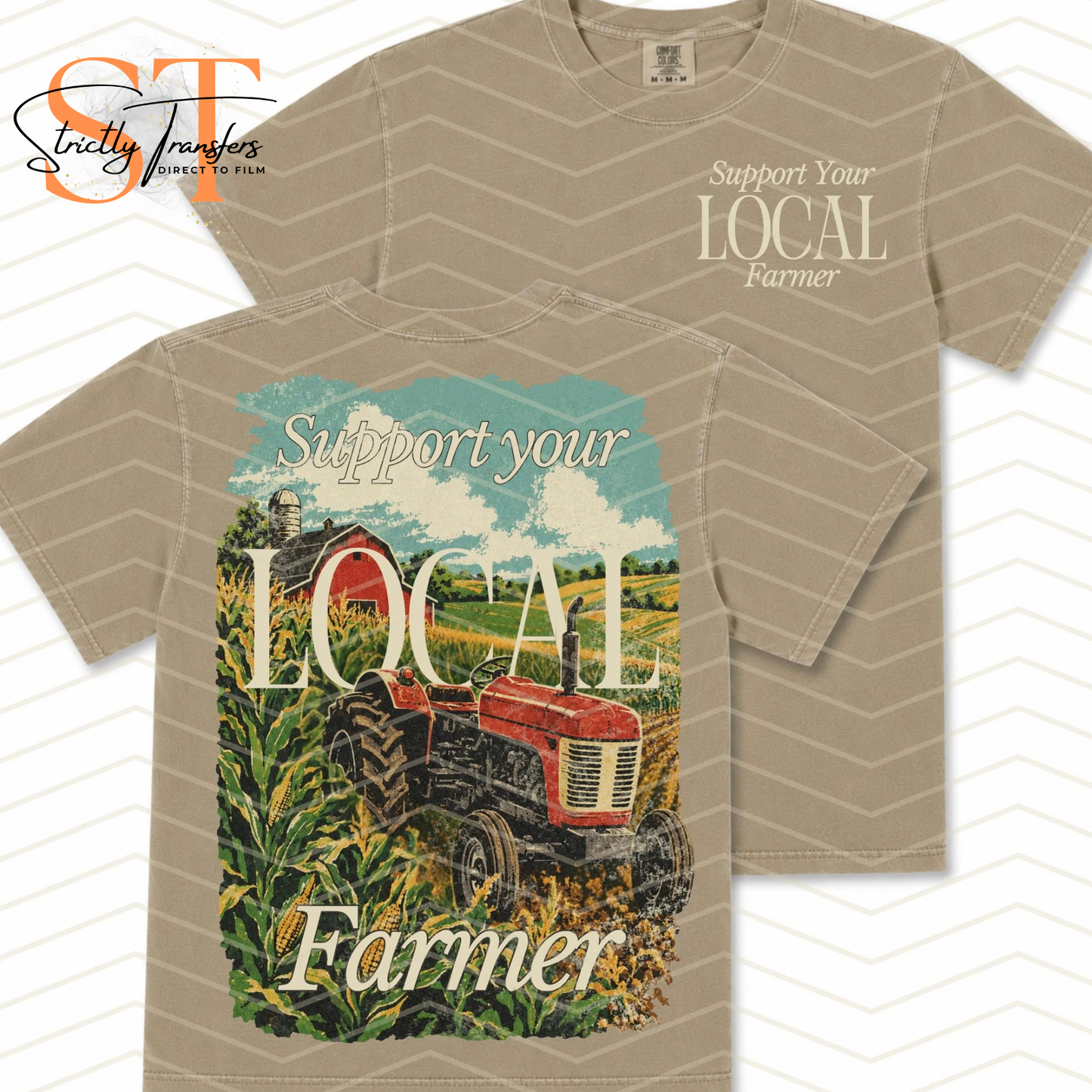 Support Your Local Farmer - pocket detail included Direct to Film Transfers