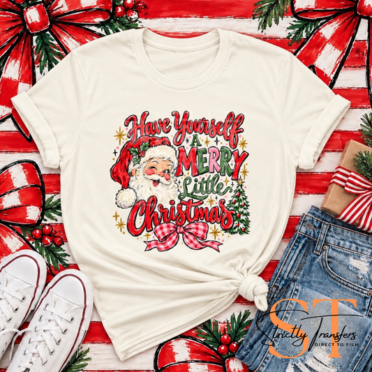 Have Yourself a Merry Little Christmas Direct to Film Transfers