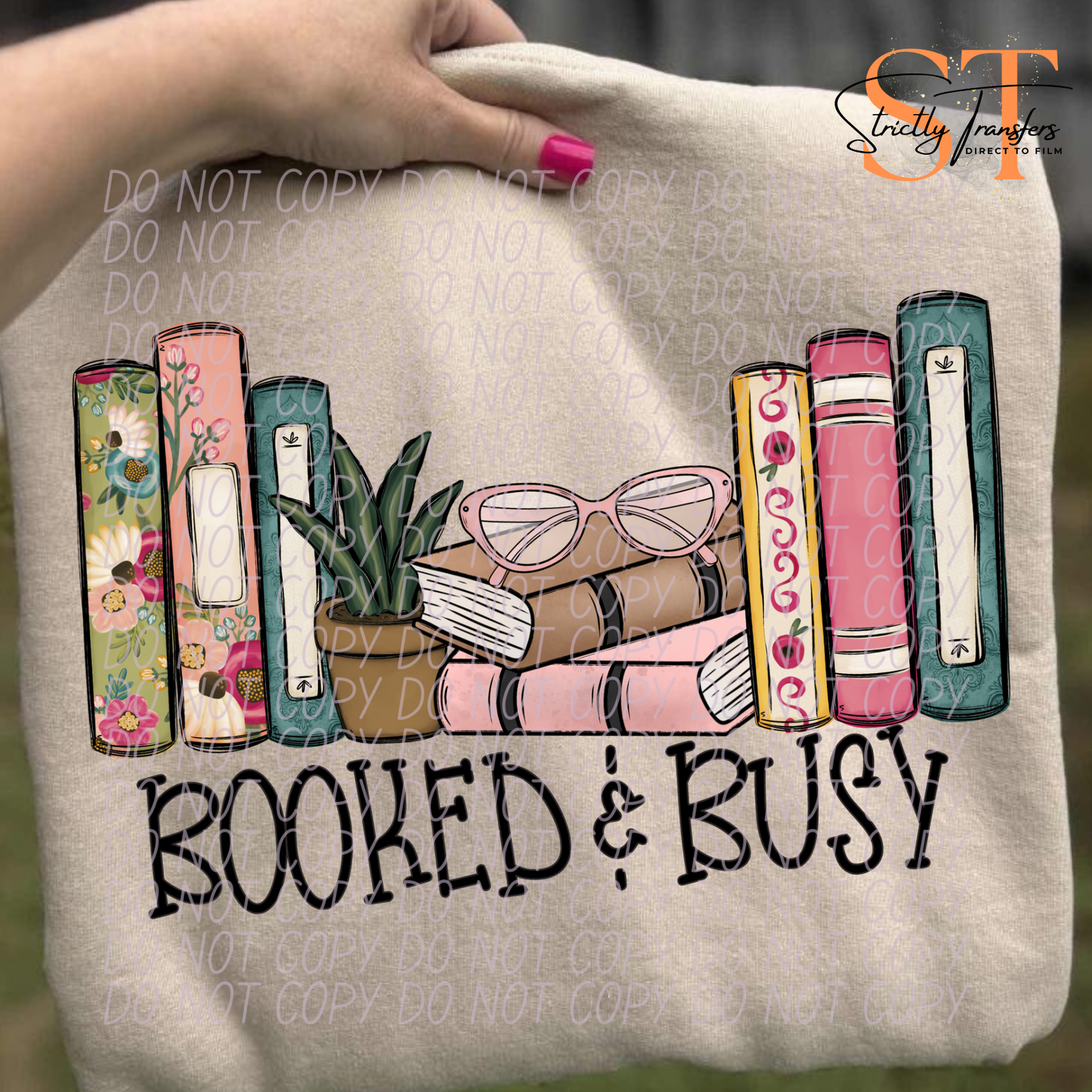 Booked & Busy Direct to Film Transfers