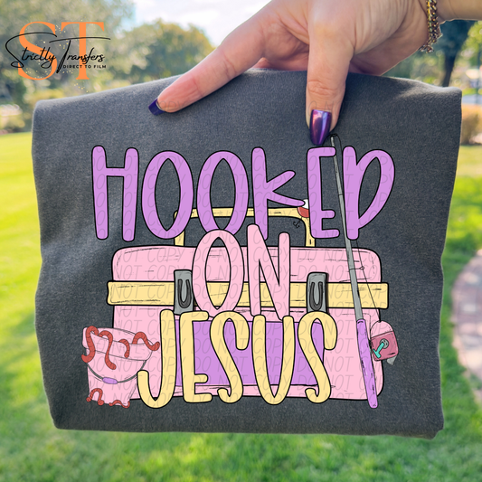 Hooked on Jesus Pink Direct to Film Transfers