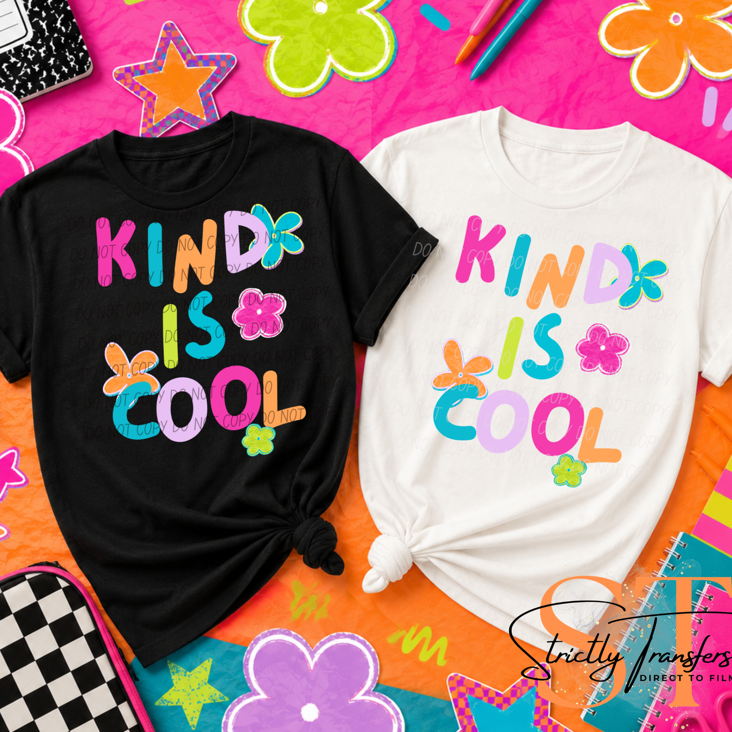 Kind is Cool Direct to Film Transfers