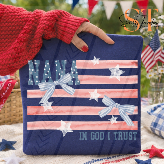 Nana In God We Trust Flag Direct to Film Transfers