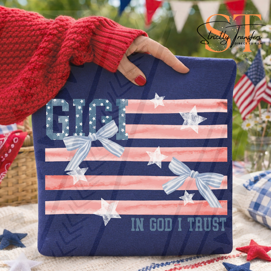 Gigi In God We Trust Flag Direct to Film Transfers