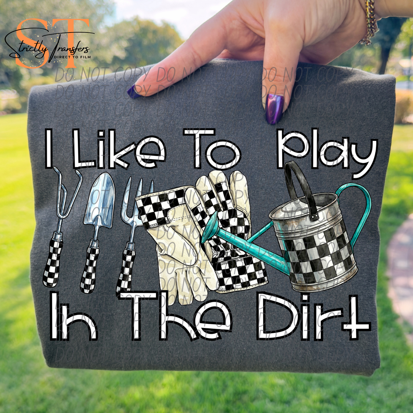 I Like to Play in the Dirt 2 Direct to Film Transfers