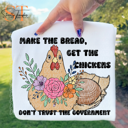 Make the Bread, Buy the Chickens, & Don't Trust the Government Direct to Film Transfers