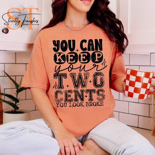 You can Keep your Two Cents Direct to Film Transfers