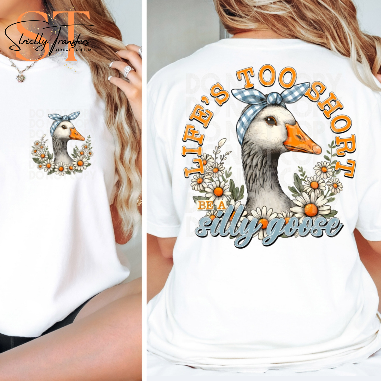 Be a Silly Goose - pocket design included Direct to Film Transfers