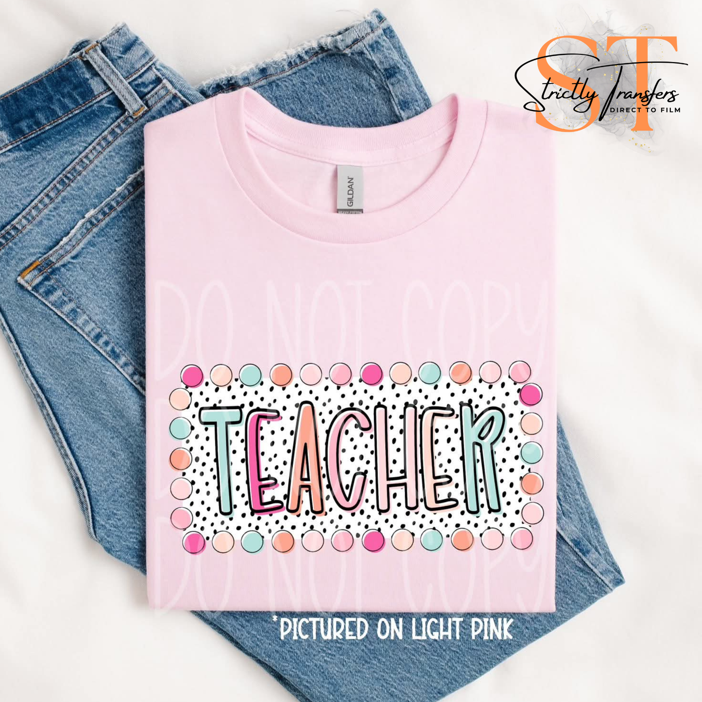 Teacher Summer Dots Direct to Film Transfers