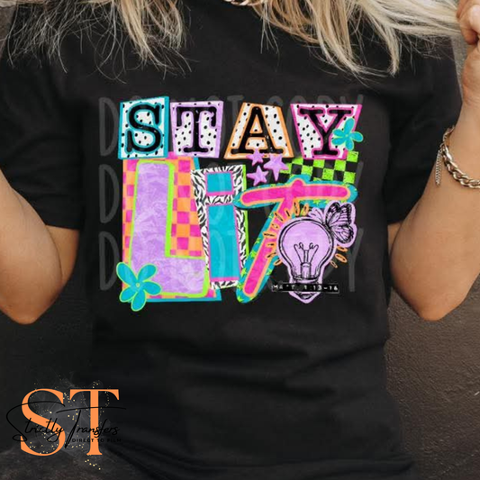 Stay Lit Direct to Film Transfers