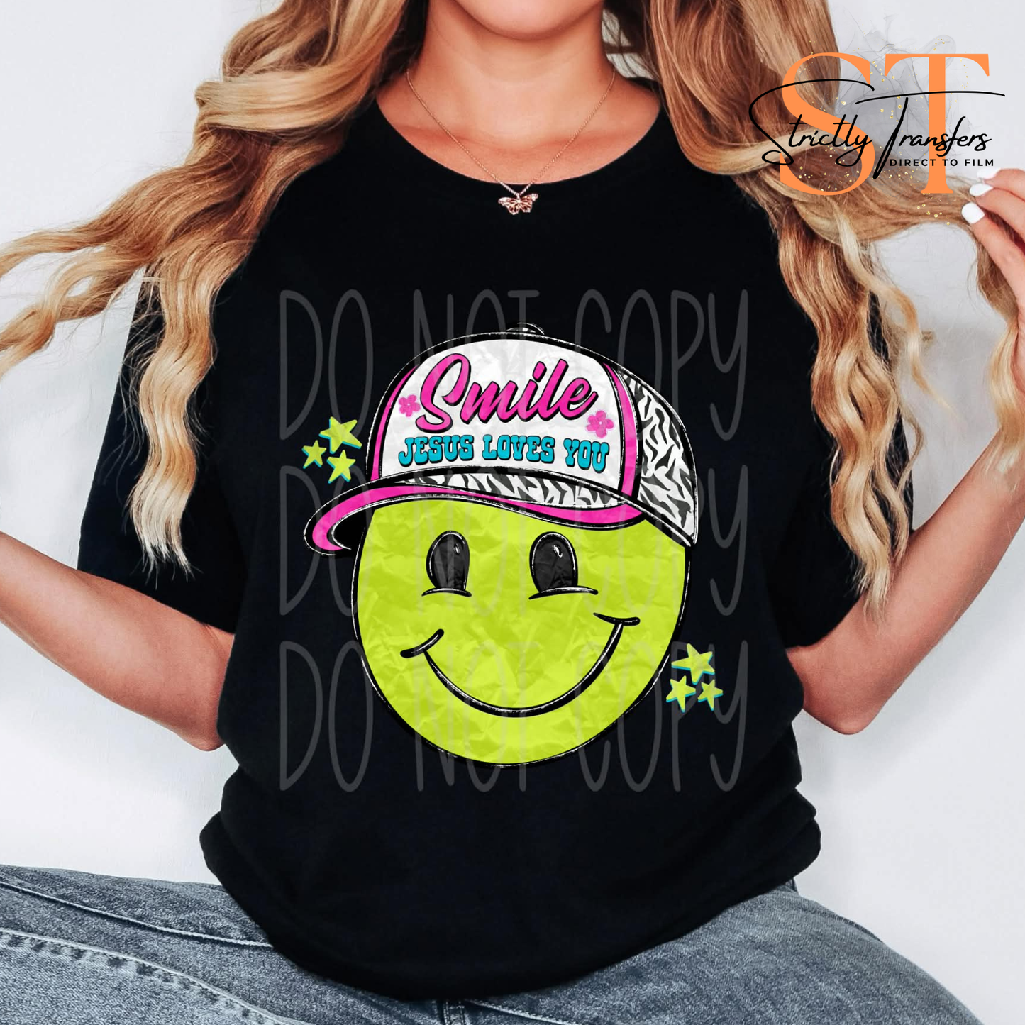 Smile Jesus Loves You Direct to Film Transfers