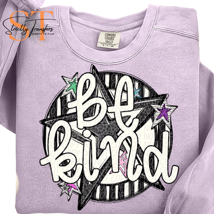 Be Kind Star Direct to Film Transfers