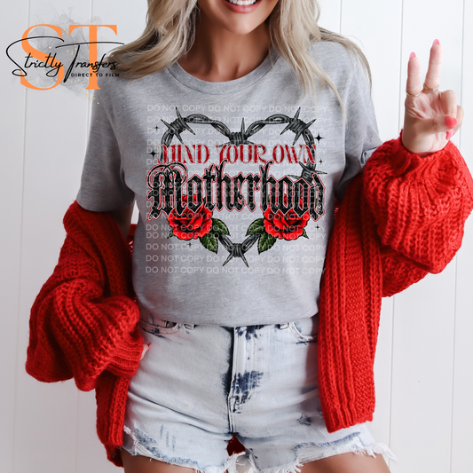 Mind your Motherhood Direct to Film Transfers