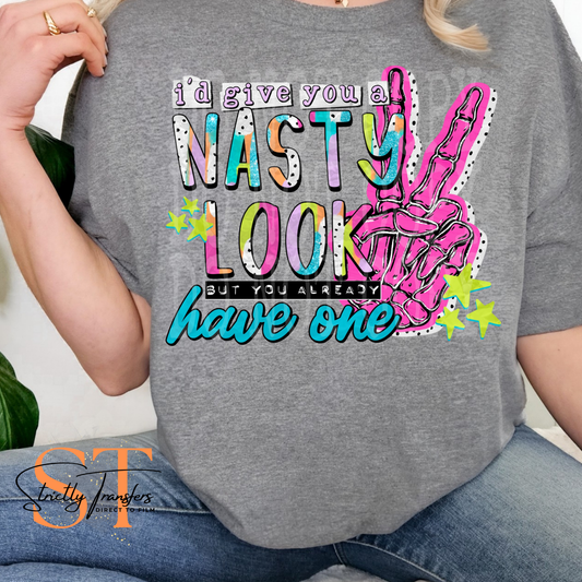 I'd give you a Nasty Look but... Direct to Film Transfers