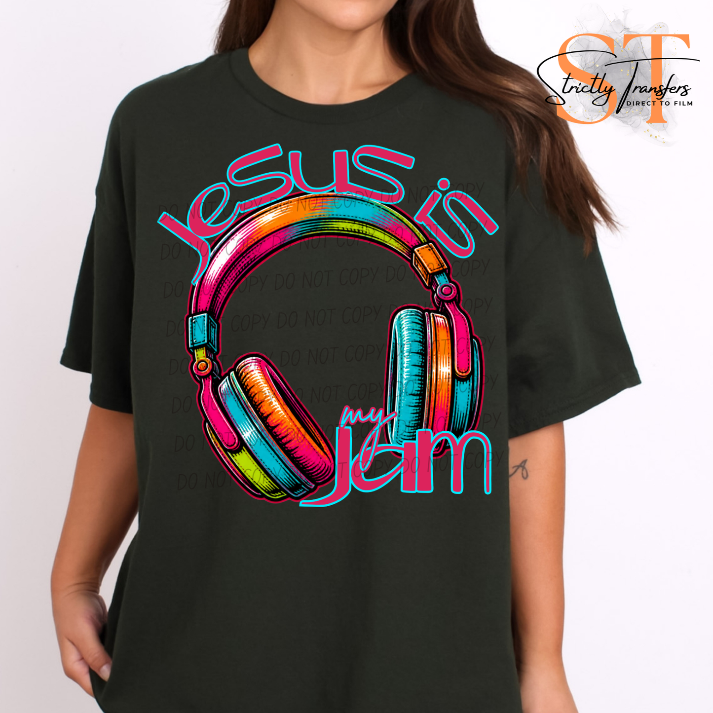 Jesus is my Jam Direct to Film Transfers