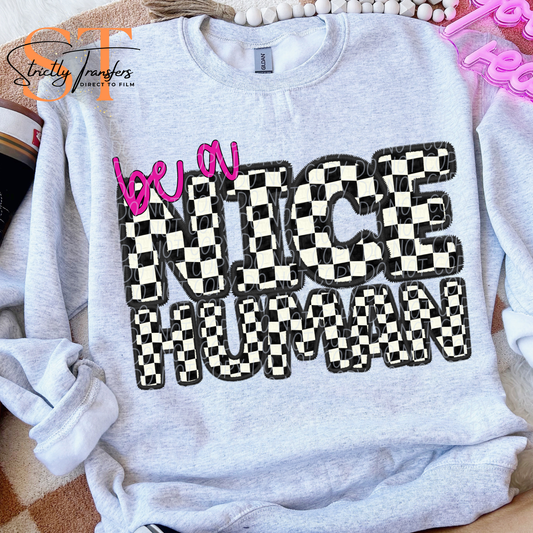 Be a Nice Person Direct to Film Transfers