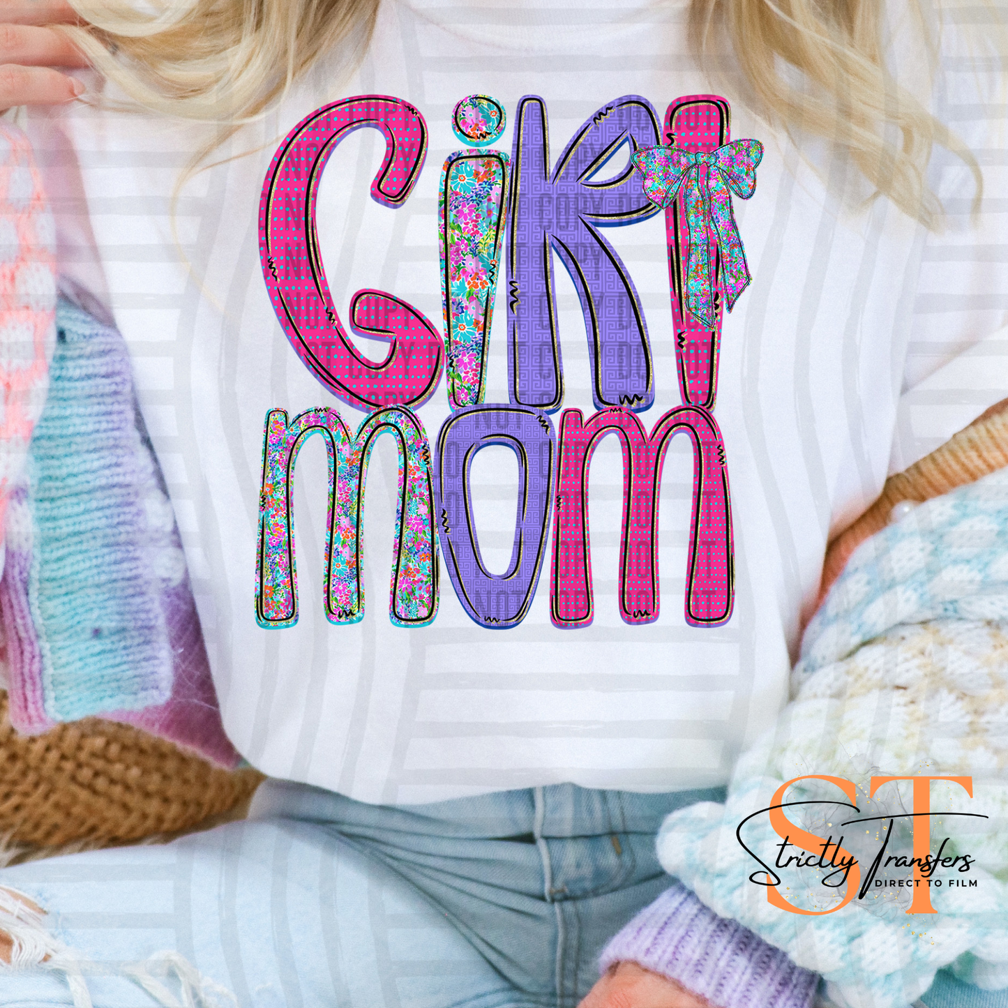 Girl Mom Bloom Burst Direct to Film Transfers